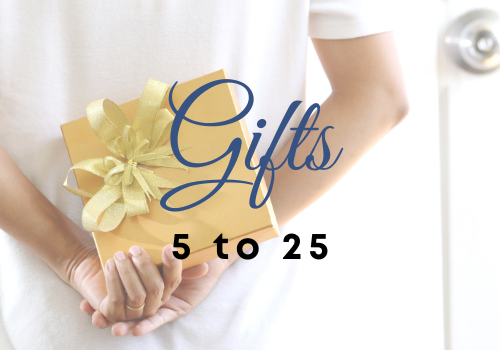 5 to 25 gifts